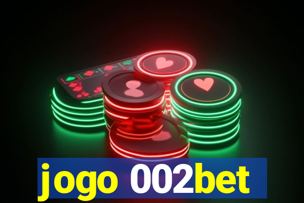 jogo 002bet